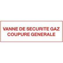 Etiquette vanne de sécurité gaz - Coupure générale 200x100mm Réf 215282