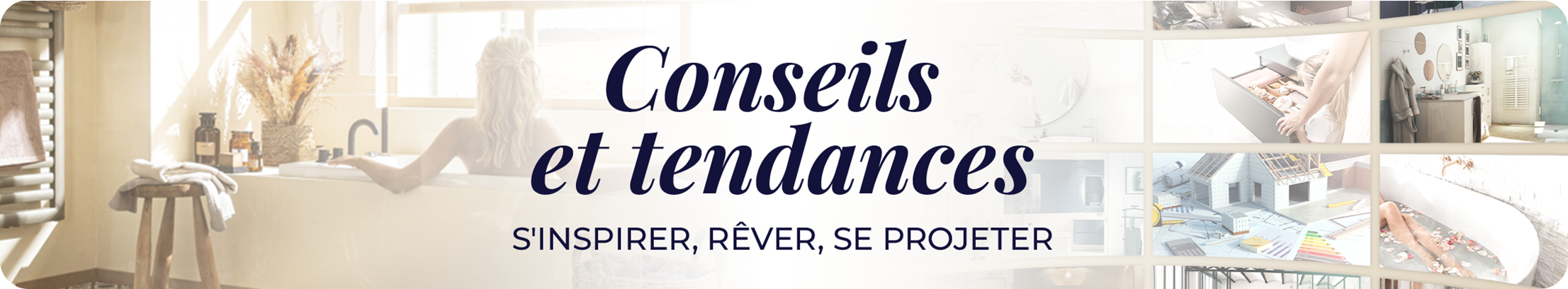 Conseils et tendances